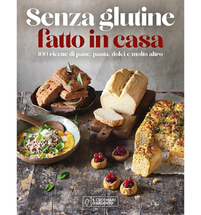 COPERTINA LIBRO SENZA GLUTINE FATTO IN CASA DEL CUCCHIAIO D'ARGENTO